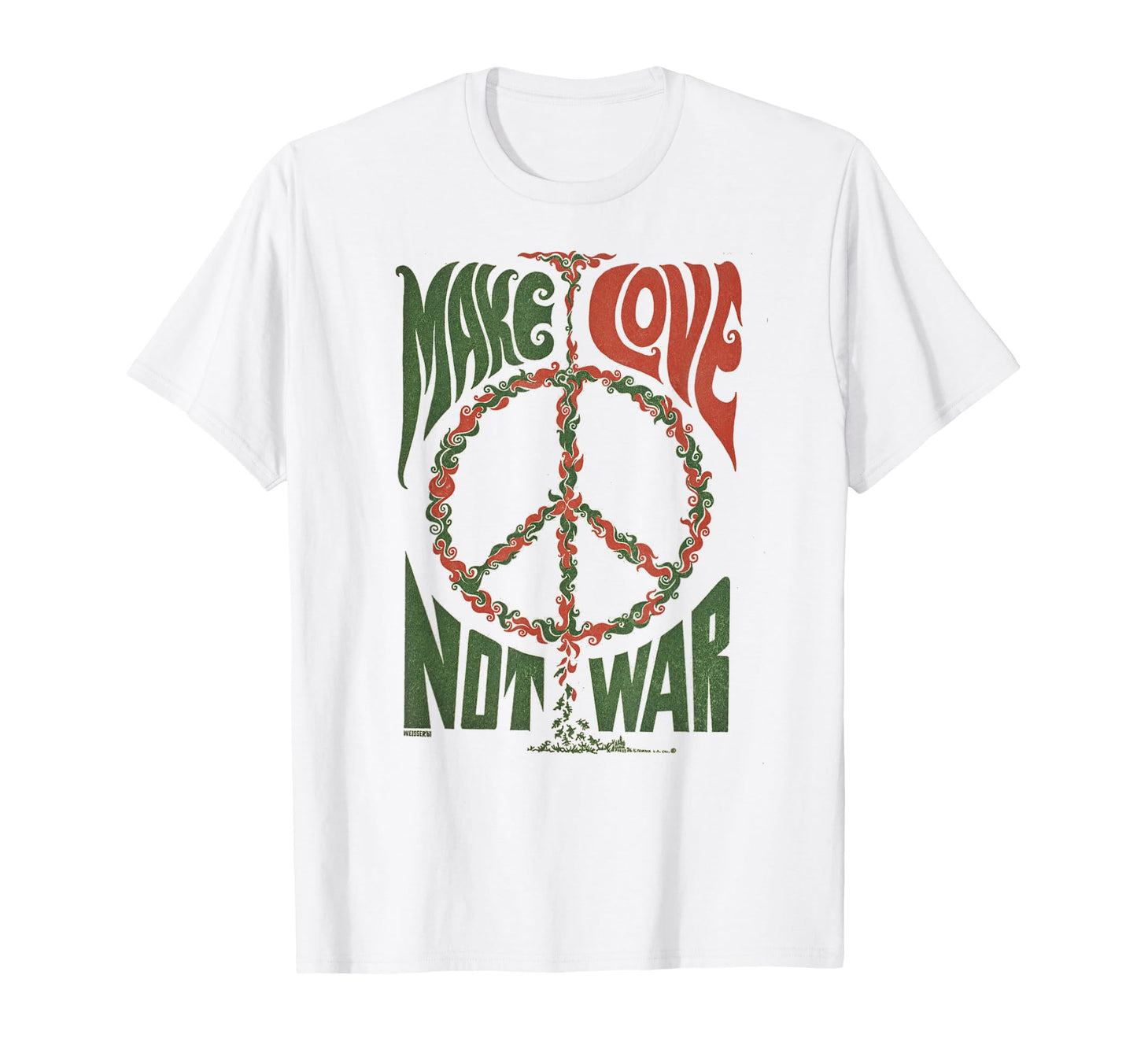 Make Love Not War Peace T T-Shirt - Novelty Apparel for Adults - T-Shirt, Sweatshirt, Hoodie