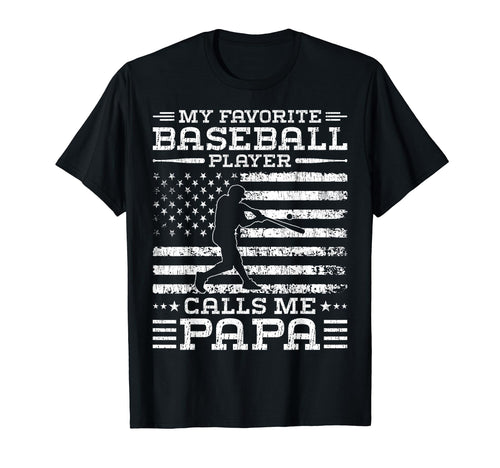My Favorite Baseball Player Calls T-Shirt - Casual Everyday Wear Men Women - T-Shirt, Sweatshirt, Hoodie