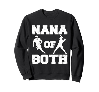Nana Both Funny Football Baseball Sweatshirt - Minimalist Print Men Women - T-Shirt, Sweatshirt, Hoodie