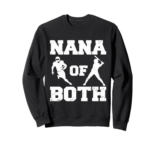 Nana Both Funny Football Baseball Sweatshirt - Minimalist Print Men Women - T-Shirt, Sweatshirt, Hoodie