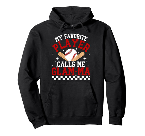 Proud Baseball Glam Ma Baseball Player Hoodie - Unique Graphic for Adults - T-Shirt, Sweatshirt, Hoodie