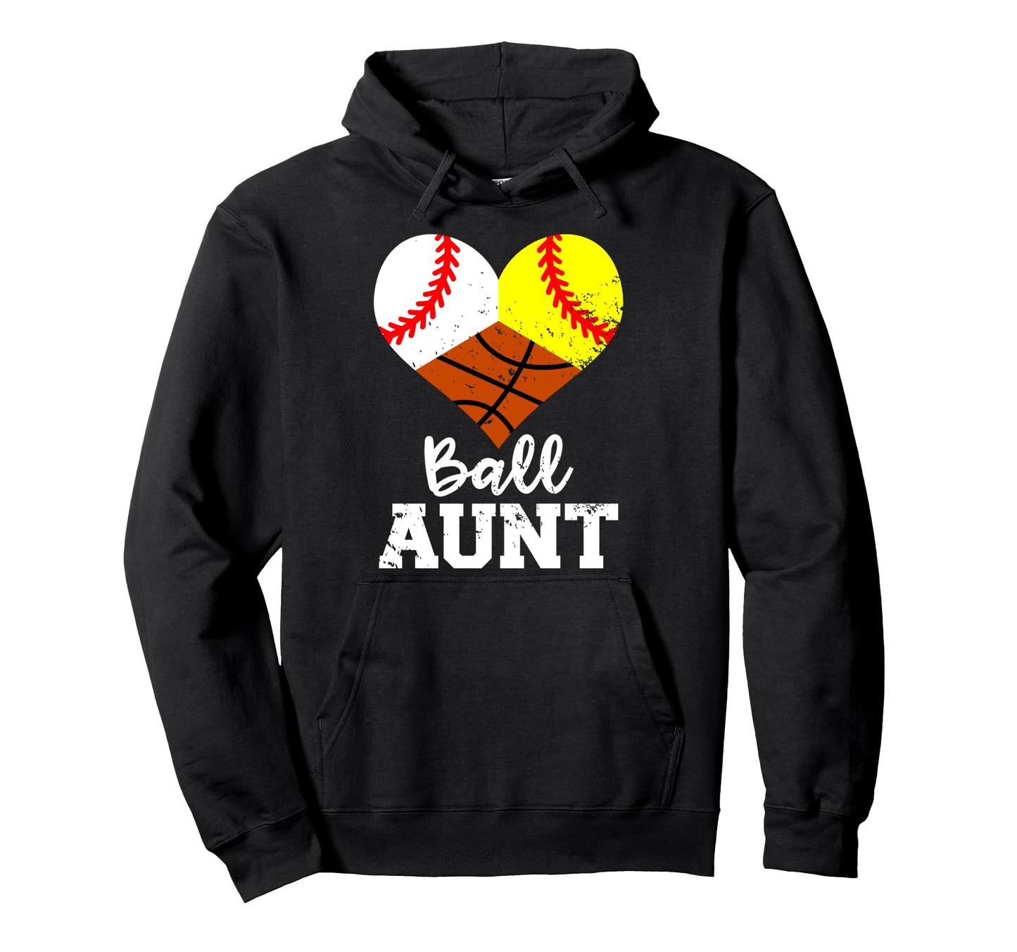 Ball Aunt Baseball Softball Basketball Hoodie - Unique Graphic Men Women - T-Shirt, Sweatshirt, Hoodie