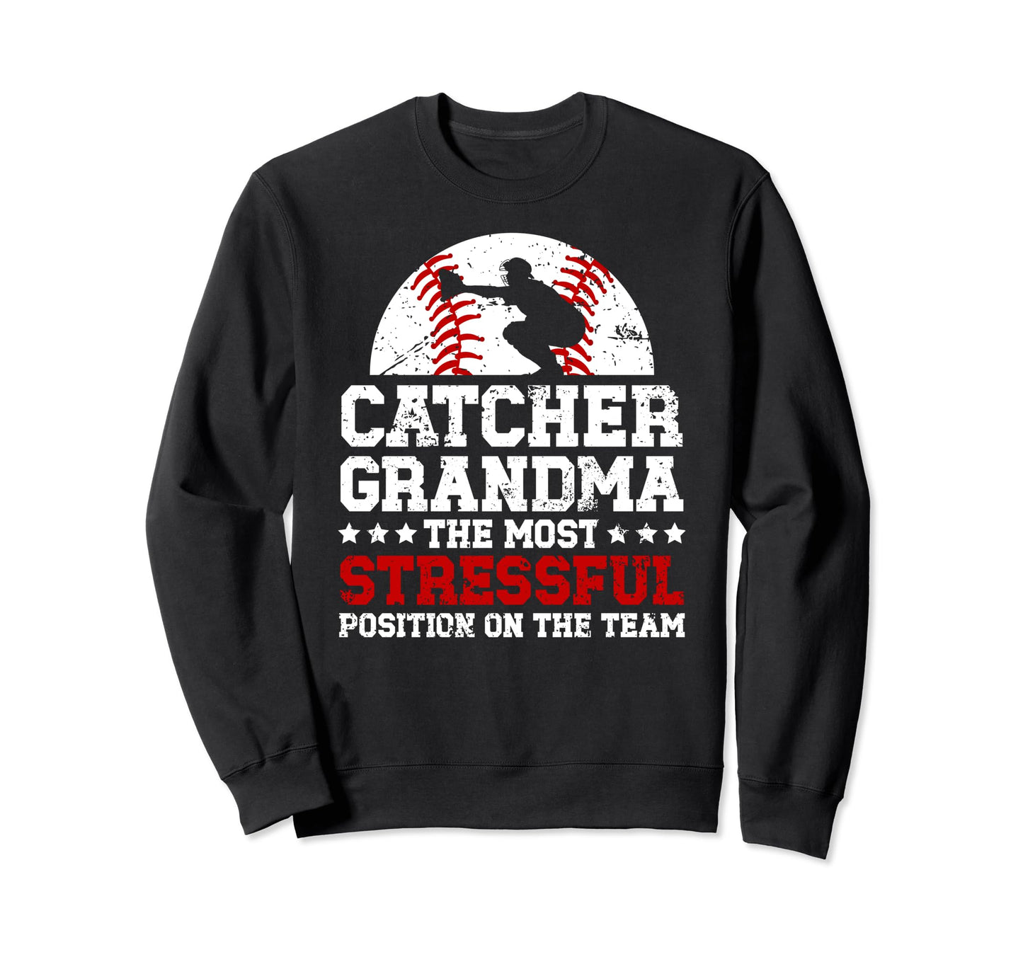 Baseball Catcher Grandma Funny Sweatshirt - Fun Novelty Design Unisex - T-Shirt, Sweatshirt, Hoodie