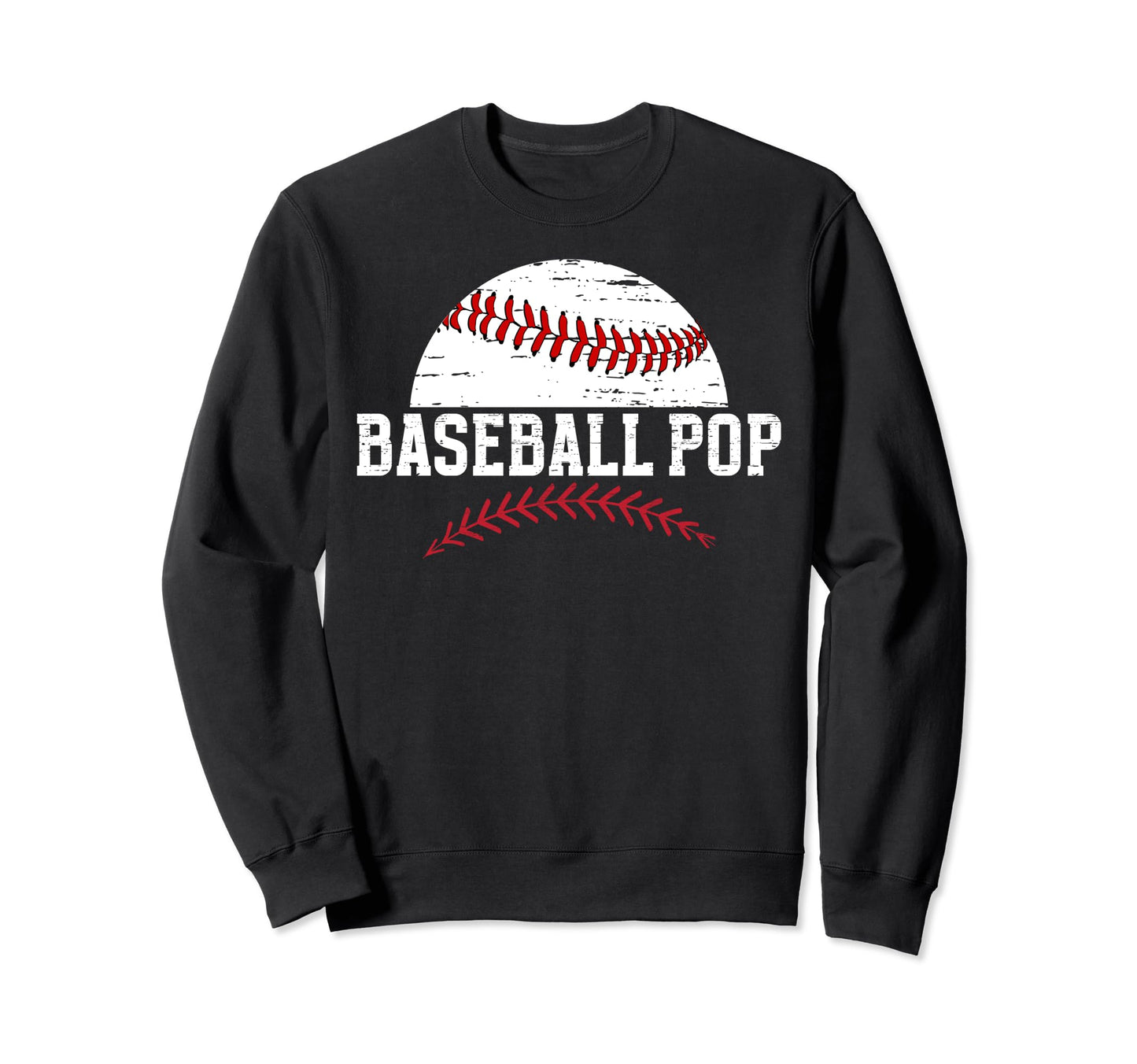 Baseball Pop Grandpa Pop Baseball Sweatshirt - Graphic Print Men Women - T-Shirt, Sweatshirt, Hoodie
