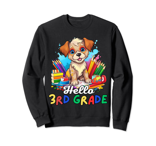 Hello 3Rd Grade Back To School Sweatshirt - Fun Novelty Design Unisex - T-Shirt, Sweatshirt, Hoodie