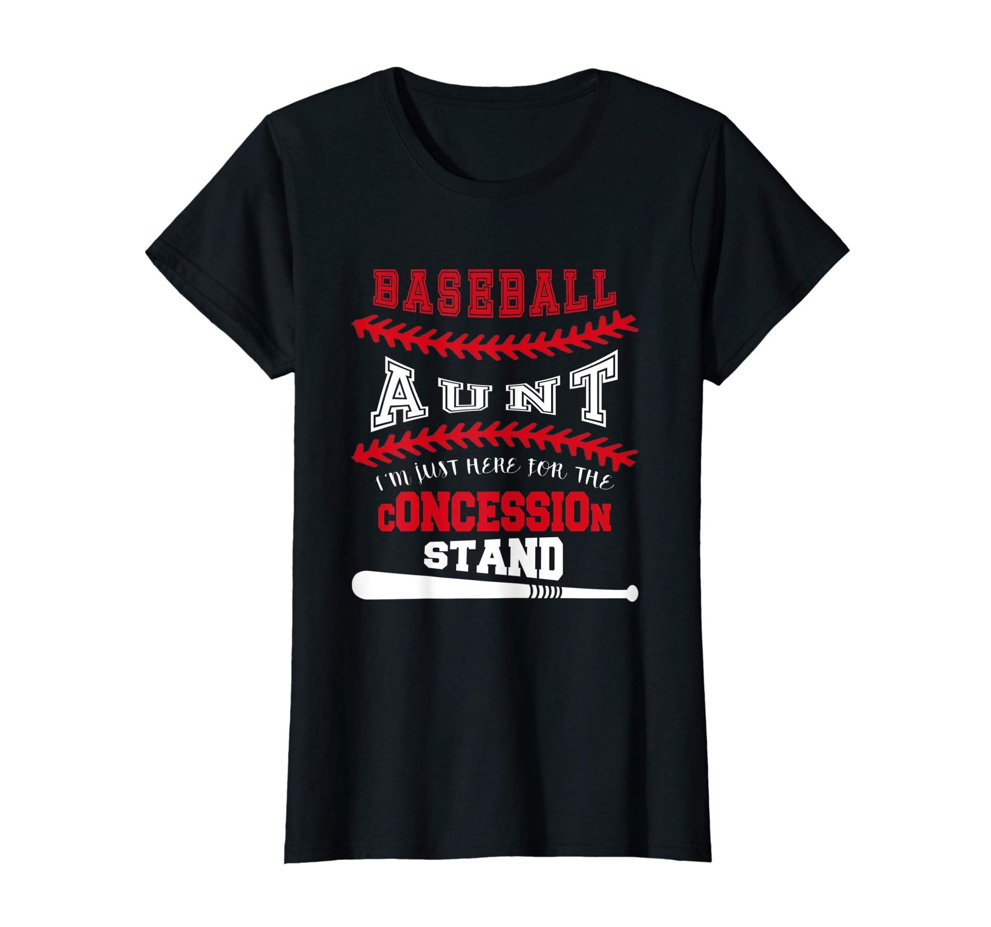 Womens Baseball Aunt Just Here T-Shirt - Graphic Print Men Women - T-Shirt, Sweatshirt, Hoodie