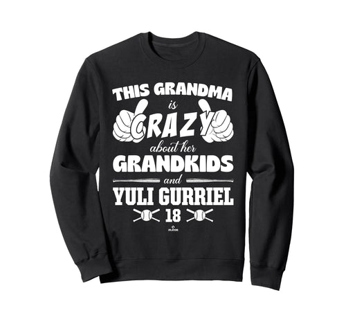 Grandma Crazy Yuli Gurriel Kansas Sweatshirt - Trendy Graphic for Adults - T-Shirt, Sweatshirt, Hoodie