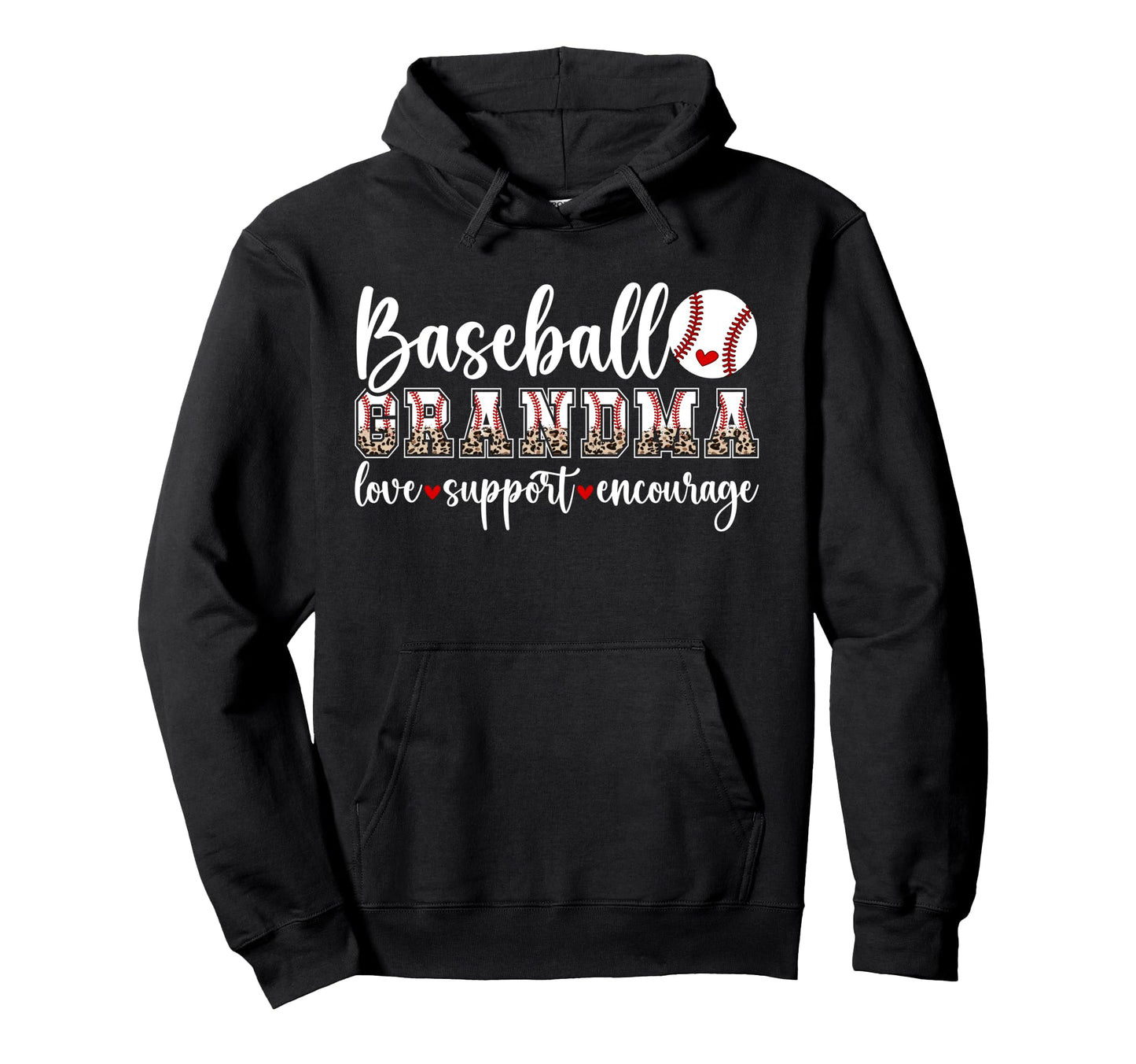 Baseball Grandma Love Support Hoodie - Fun Novelty Design Men Women - T-Shirt, Sweatshirt, Hoodie