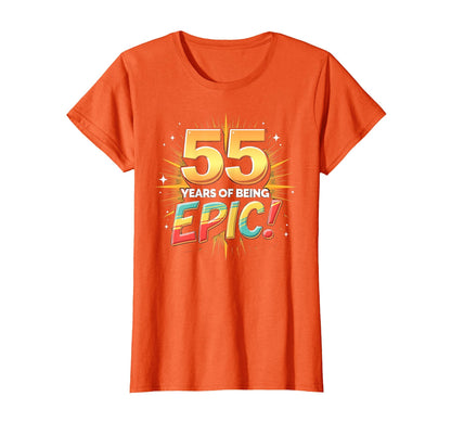 55 Years Epic Birthday Gift T-Shirt - Aesthetic Graphic Men Women - T-Shirt, Sweatshirt, Hoodie