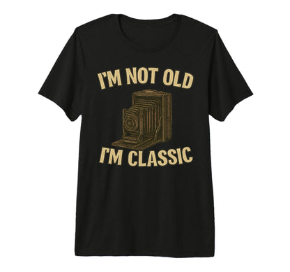 Im Not Old Im Nostalgic 1900S Camera T-Shirt - Aesthetic Graphic Unisex - T-Shirt, Sweatshirt, Hoodie