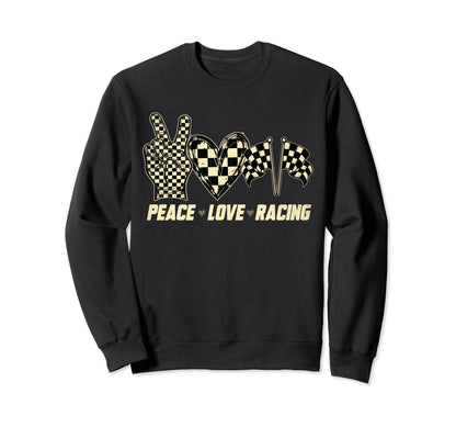 Peace Love Racing Race Flag Sweatshirt - Unique Graphic Unisex - T-Shirt, Sweatshirt, Hoodie