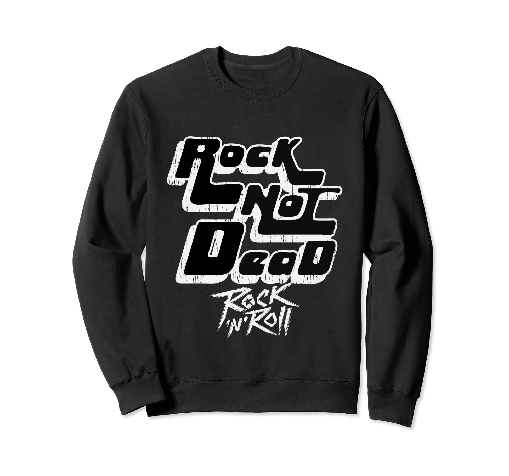 Rock Not Dead Rock Roll Urban Vibes Sweatshirt - Custom Art Print Unisex - T-Shirt, Sweatshirt, Hoodie