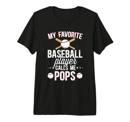 Mens My Favorite Baseball Player Pops T-Shirt - Fun Novelty Design Unisex - T-Shirt, Sweatshirt, Hoodie