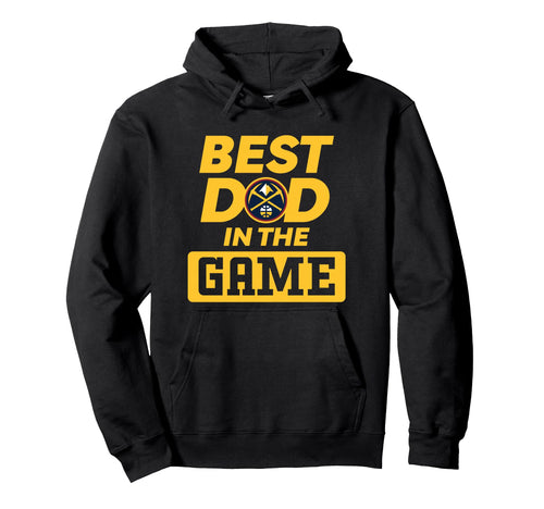 Nba Fathers Day Best Dad Game Nuggets Logo Hoodie - Graphic Print Unisex - T-Shirt, Sweatshirt, Hoodie