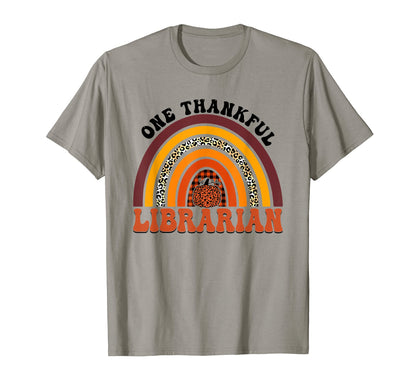 One Thankful Librarian Teacher T-Shirt - Novelty Apparel for Adults - T-Shirt, Sweatshirt, Hoodie