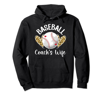 Baseball Coachs Wife Baseball Coach Hoodie - Streetwear Style Men Women - T-Shirt, Sweatshirt, Hoodie