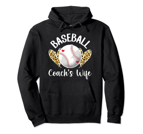 Baseball Coachs Wife Baseball Coach Hoodie - Streetwear Style Men Women - T-Shirt, Sweatshirt, Hoodie