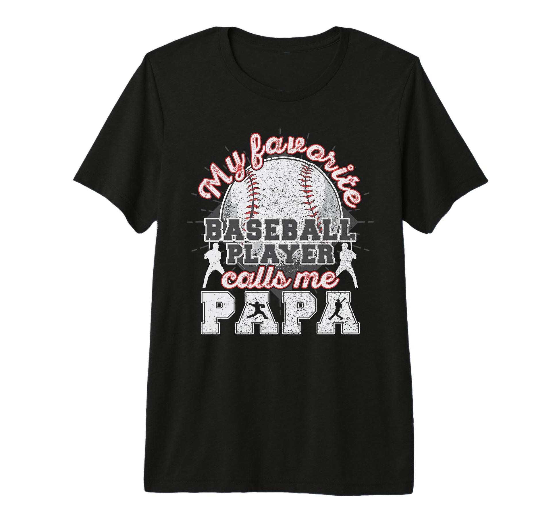 Mens Baseball Papa Dad My Favorite T-Shirt - Aesthetic Graphic for Adults - T-Shirt, Sweatshirt, Hoodie