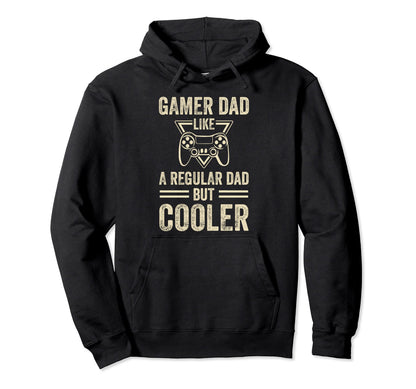 Funny Fathers Day Novelty Gamer Hoodie - Casual Everyday Wear for Adults - T-Shirt, Sweatshirt, Hoodie