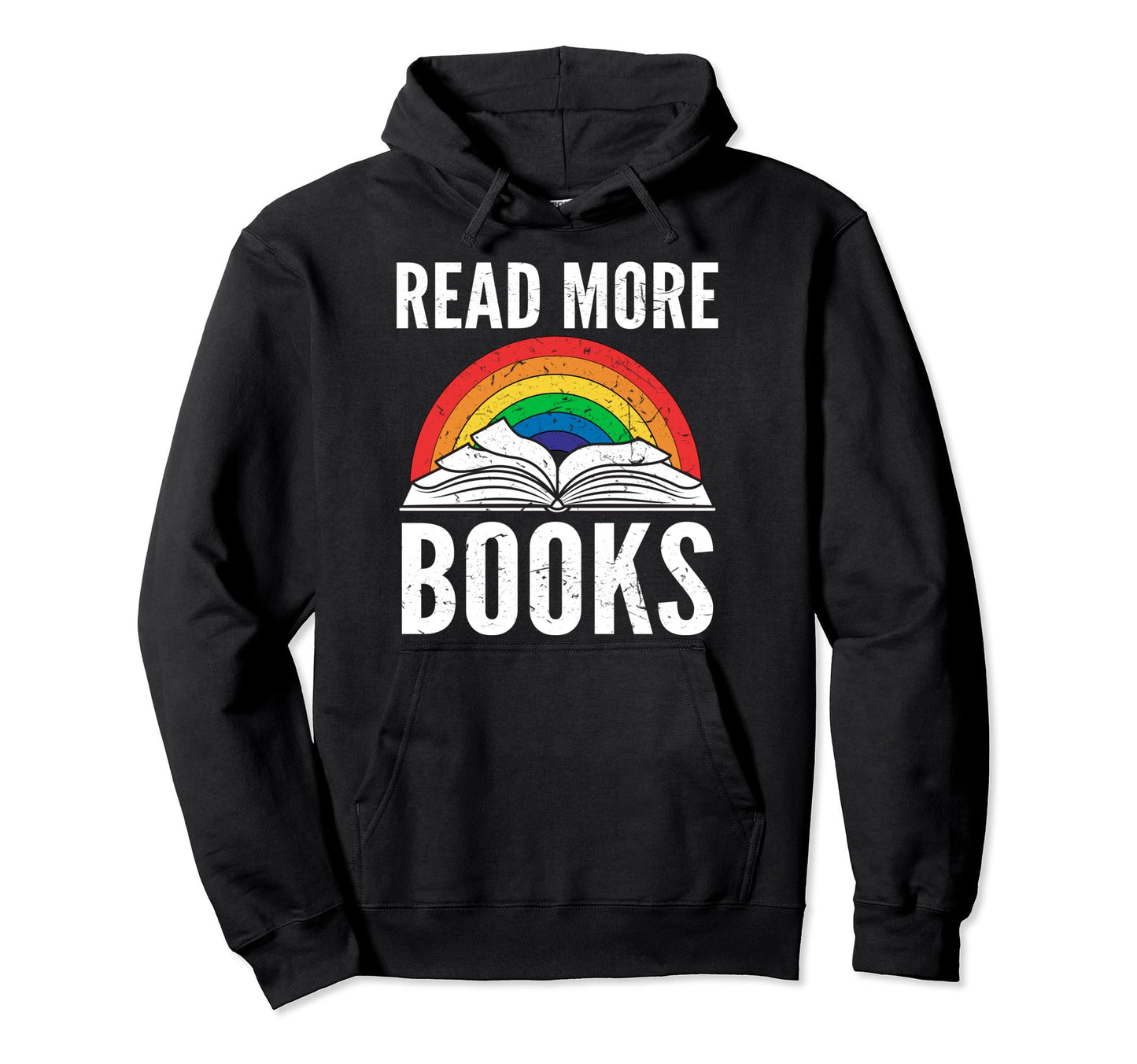 Retros Rainbow Read More Books Reading Hoodie - Unique Graphic Men Women - T-Shirt, Sweatshirt, Hoodie