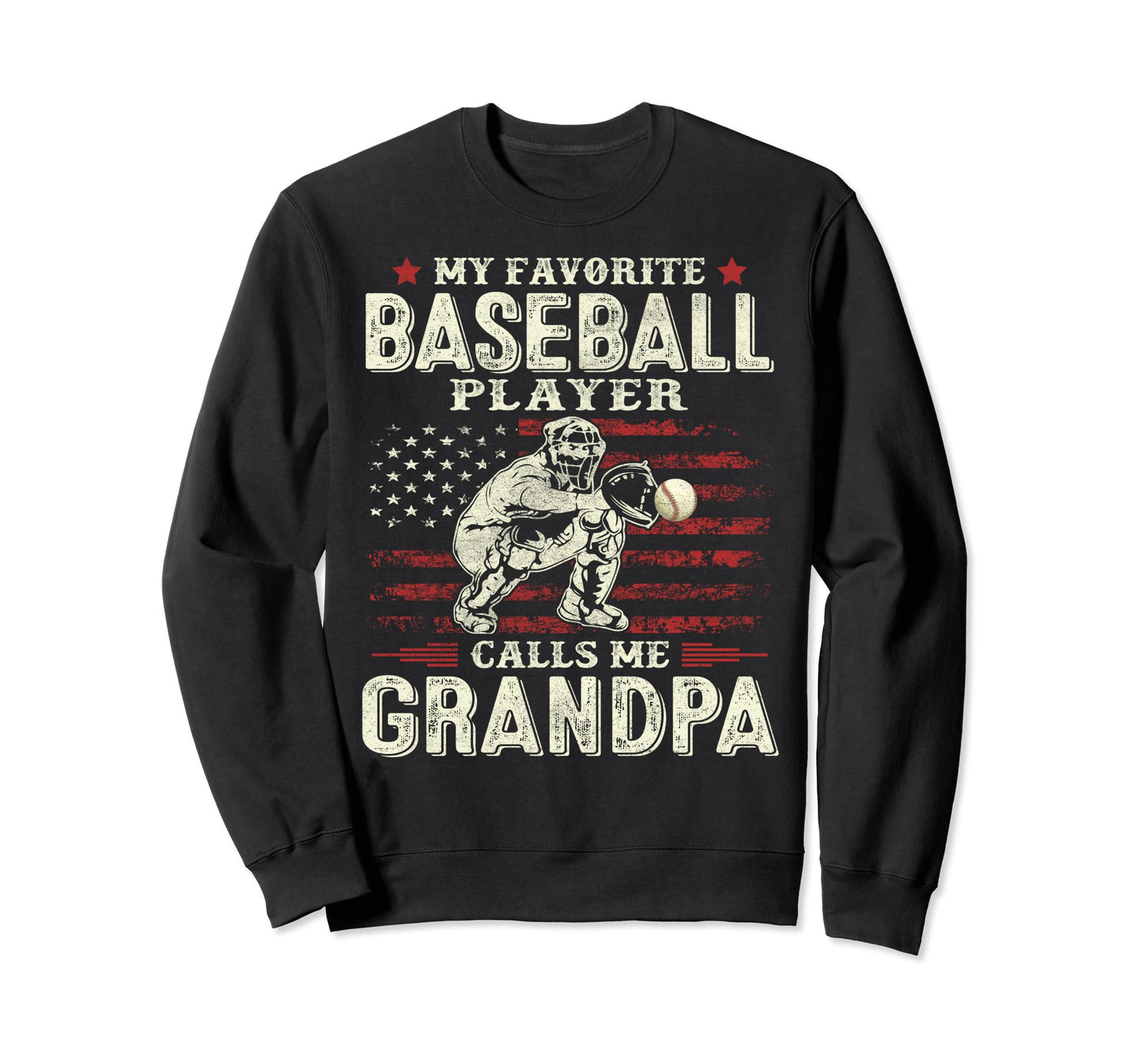 Fathers Day Favorite Baseball Player Sweatshirt - Aesthetic Graphic Unisex - T-Shirt, Sweatshirt, Hoodie