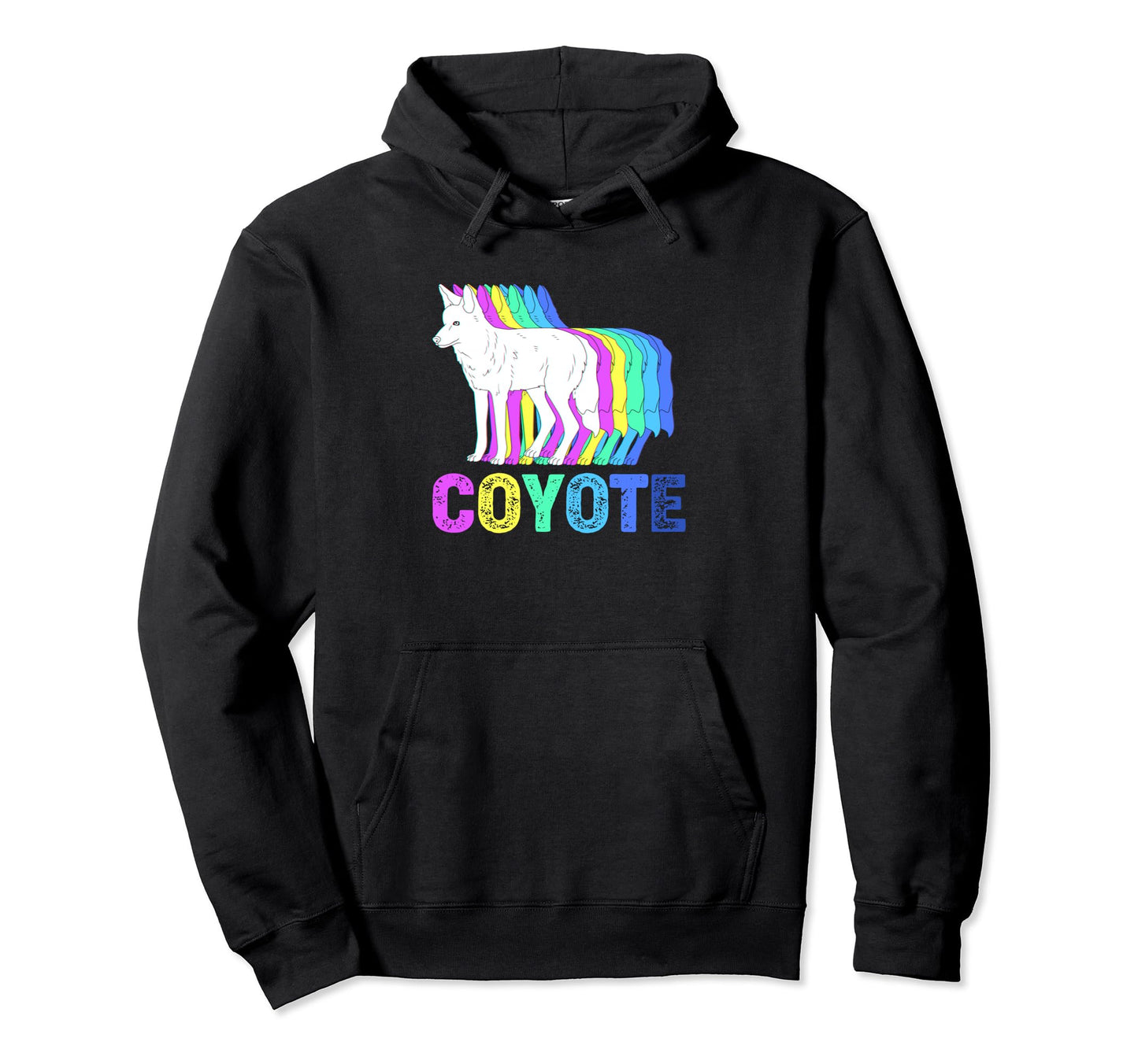 Rainbow Coyote Hunting Coyote Hunters Hoodie - Fun Novelty Design Men Women - T-Shirt, Sweatshirt, Hoodie