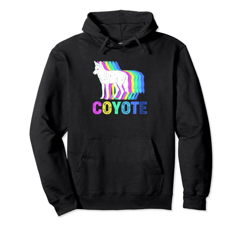 Rainbow Coyote Hunting Coyote Hunters Hoodie - Fun Novelty Design Men Women - T-Shirt, Sweatshirt, Hoodie
