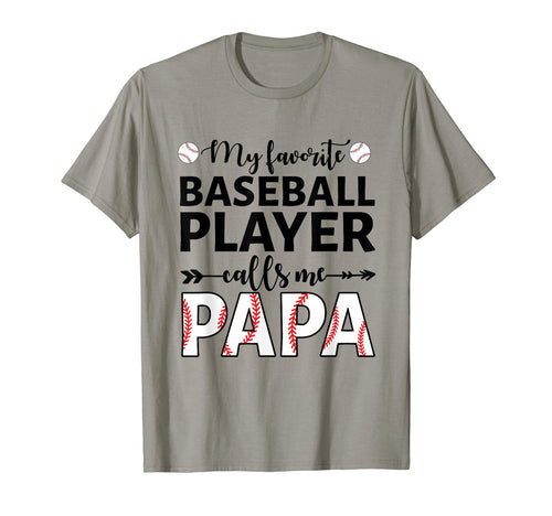 My Favorite Baseball Player Calls Me T-Shirt - Casual Everyday Wear Unisex - T-Shirt, Sweatshirt, Hoodie