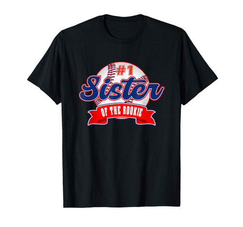 Sister Rookie Year 1St Birthday T-Shirt - Casual Everyday Wear for Adults - T-Shirt, Sweatshirt, Hoodie