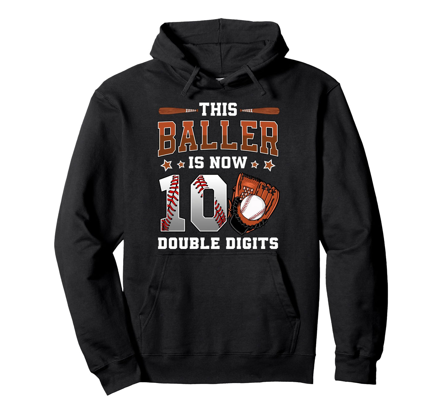 This Baller Is Now 10 Double Digits Hoodie - Novelty Apparel for Adults - T-Shirt, Sweatshirt, Hoodie