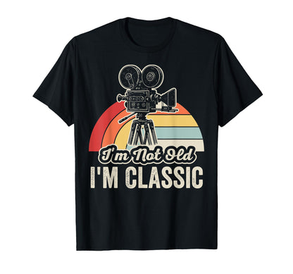 Im Not Old Im Camera T-Shirt - Custom Art Print Men Women - T-Shirt, Sweatshirt, Hoodie