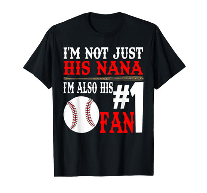 Im Not Just His Nana Im His Number T-Shirt - Aesthetic Graphic for Adults - T-Shirt, Sweatshirt, Hoodie