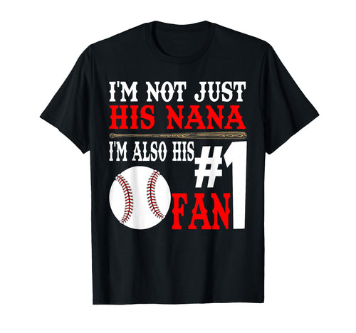 Im Not Just His Nana Im His Number T-Shirt - Aesthetic Graphic for Adults - T-Shirt, Sweatshirt, Hoodie