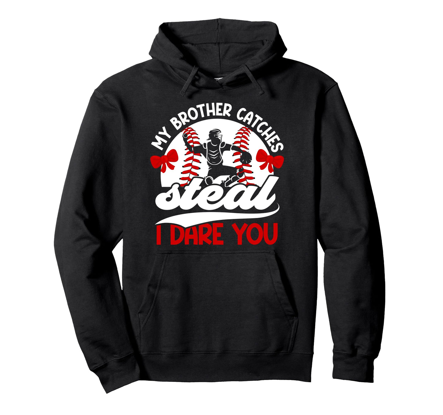 Funny Baseball Catcher Sister Baseball Hoodie - Minimalist Print Men Women - T-Shirt, Sweatshirt, Hoodie