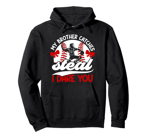 Funny Baseball Catcher Sister Baseball Hoodie - Minimalist Print Men Women - T-Shirt, Sweatshirt, Hoodie