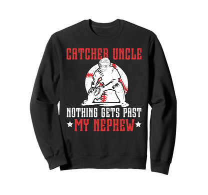 Baseball Catcher Uncle Proud Sweatshirt - Casual Everyday Wear for Adults - T-Shirt, Sweatshirt, Hoodie