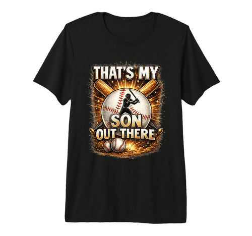 Thats My Sons Baseball Dad Mom Parent T-Shirt - Minimalist Print Men Women - T-Shirt, Sweatshirt, Hoodie