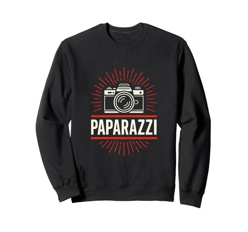 Paparazzi Camera Photography Sweatshirt - Casual Everyday Wear Men Women - T-Shirt, Sweatshirt, Hoodie