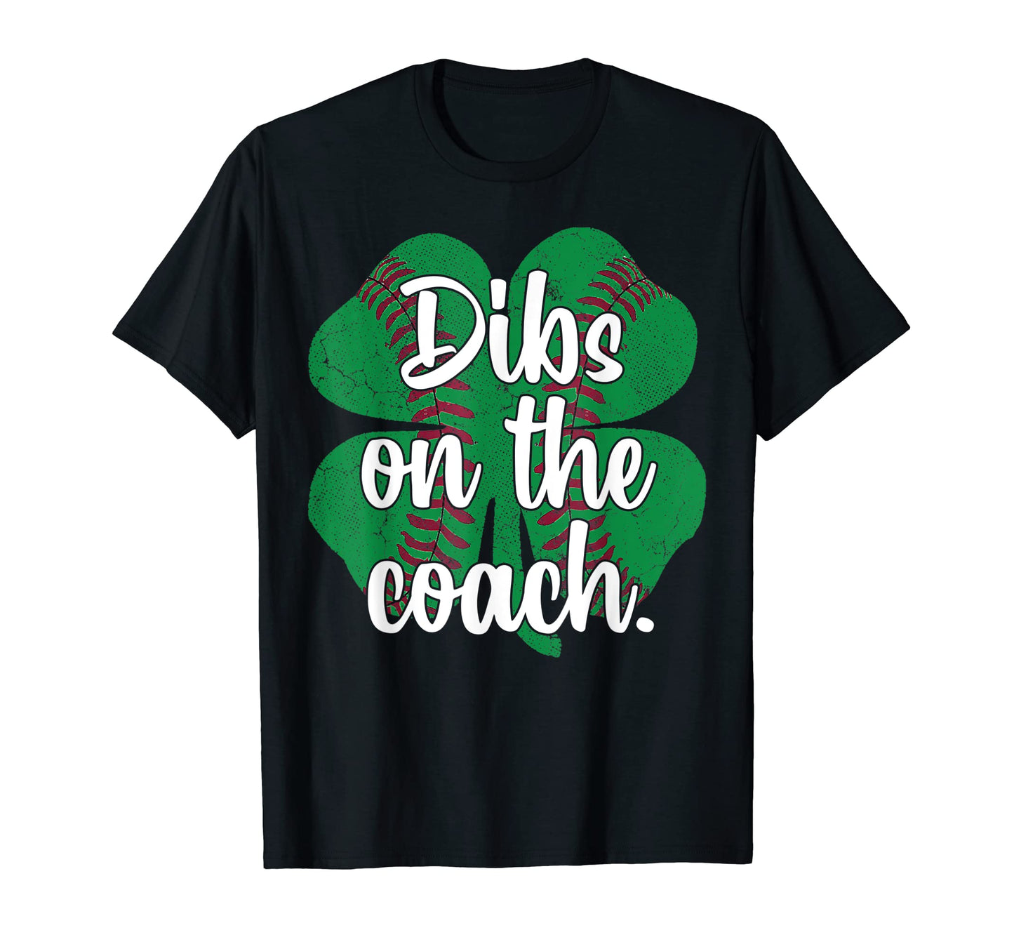 Dibs Coach Irish Coachs Wife Funny T-Shirt - Minimalist Print Unisex - T-Shirt, Sweatshirt, Hoodie
