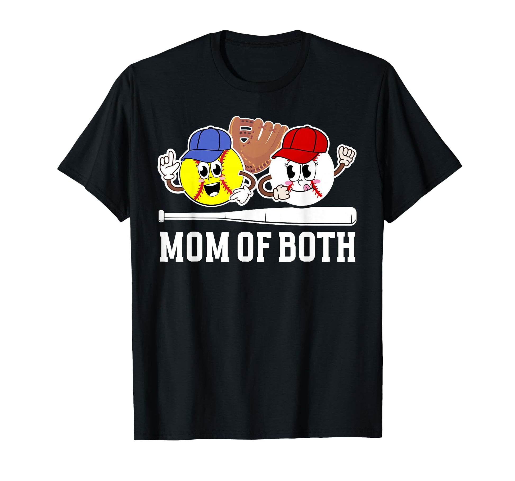 Mom Both Proud Softball Baseball Mom T-Shirt - Novelty Apparel Unisex - T-Shirt, Sweatshirt, Hoodie