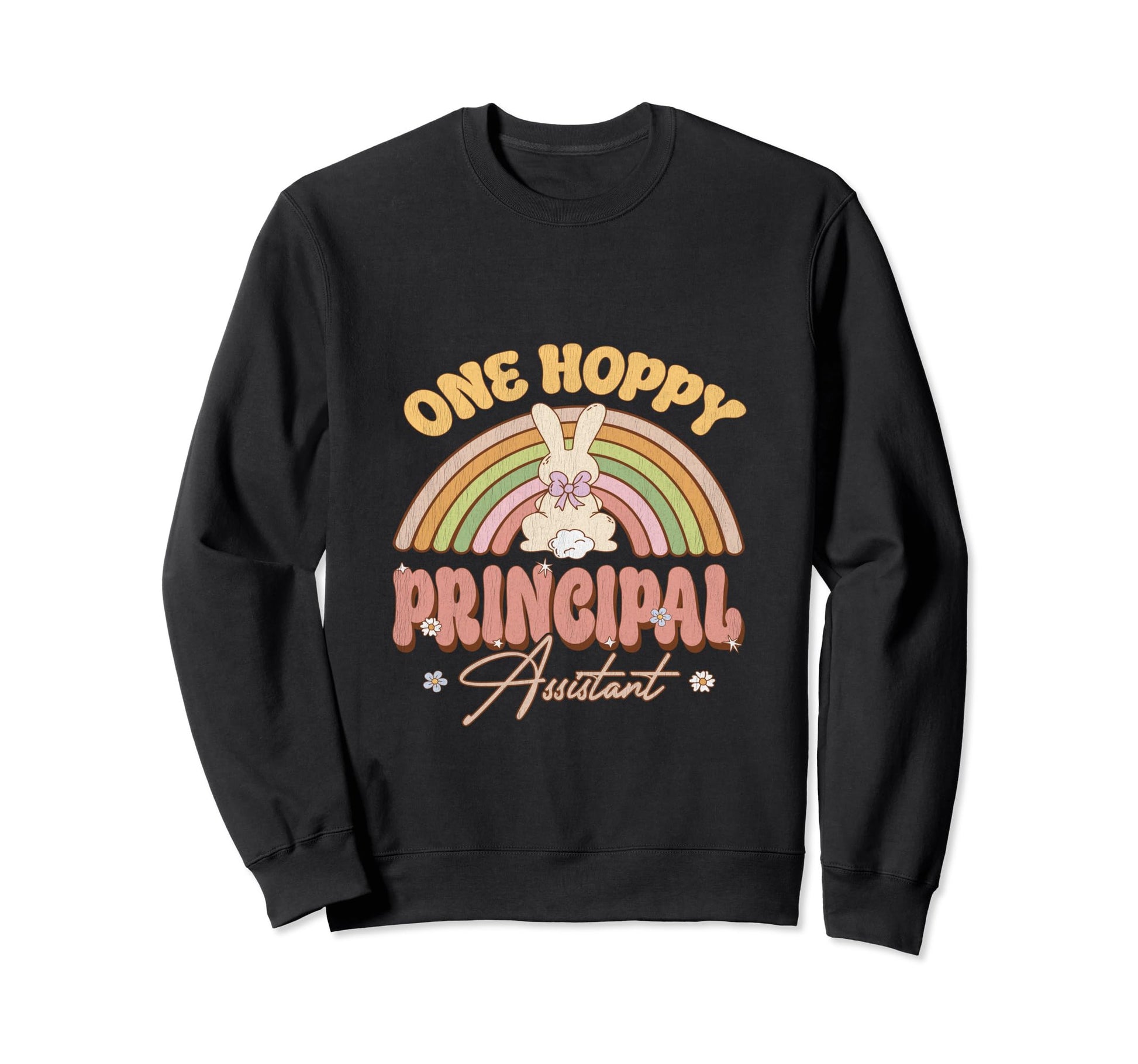 One Hoppy Assistant Principal Bunny Sweatshirt - Graphic Print Unisex - T-Shirt, Sweatshirt, Hoodie