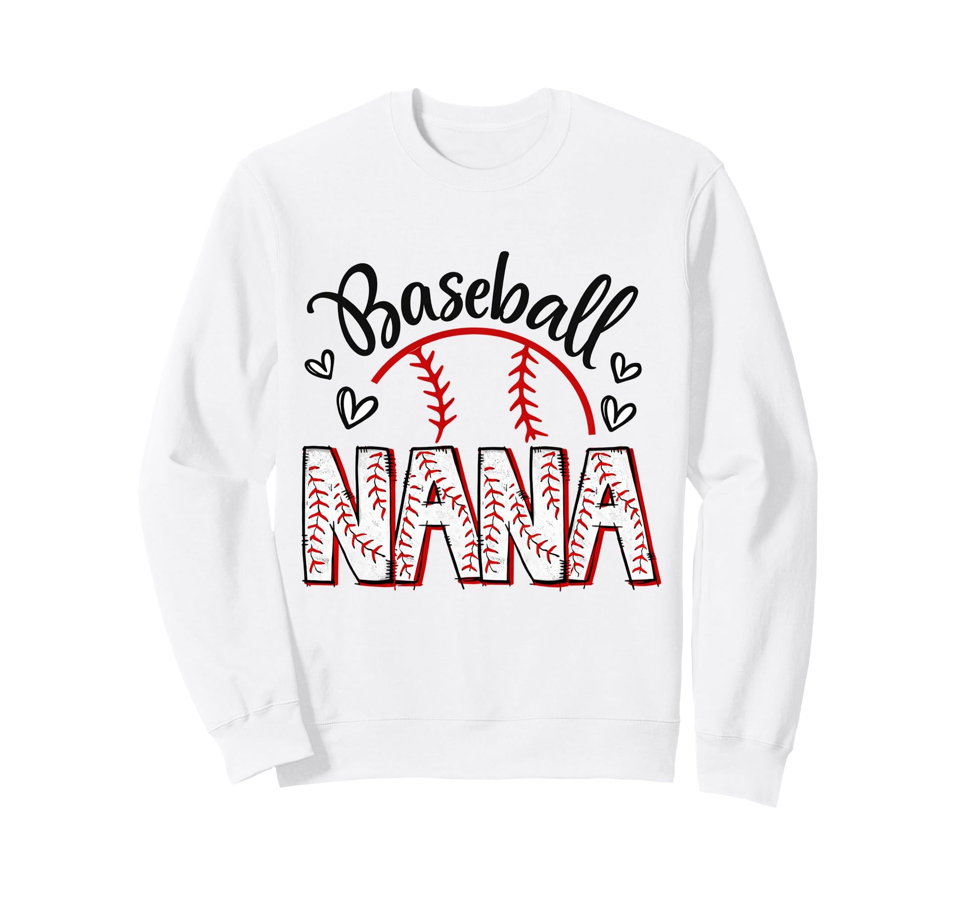 Baseball Nana Crazy Proud Always Sweatshirt - Novelty Apparel for Adults - T-Shirt, Sweatshirt, Hoodie