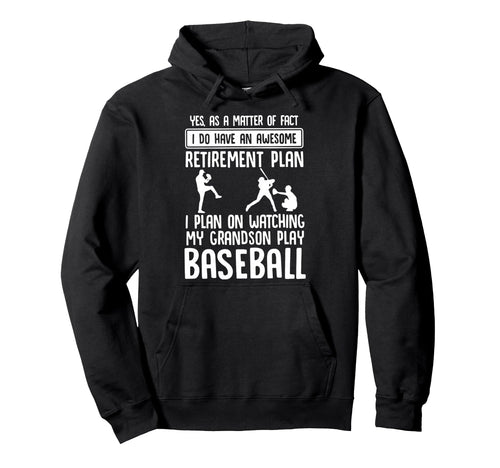 Retirement Plan Watching My Grandson Play Hoodie - Streetwear Style Unisex - T-Shirt, Sweatshirt, Hoodie