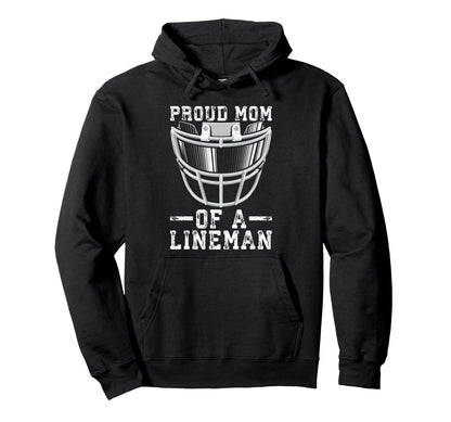 Womens Proud Mom Lineman Football Hoodie - Graphic Print Men Women - T-Shirt, Sweatshirt, Hoodie