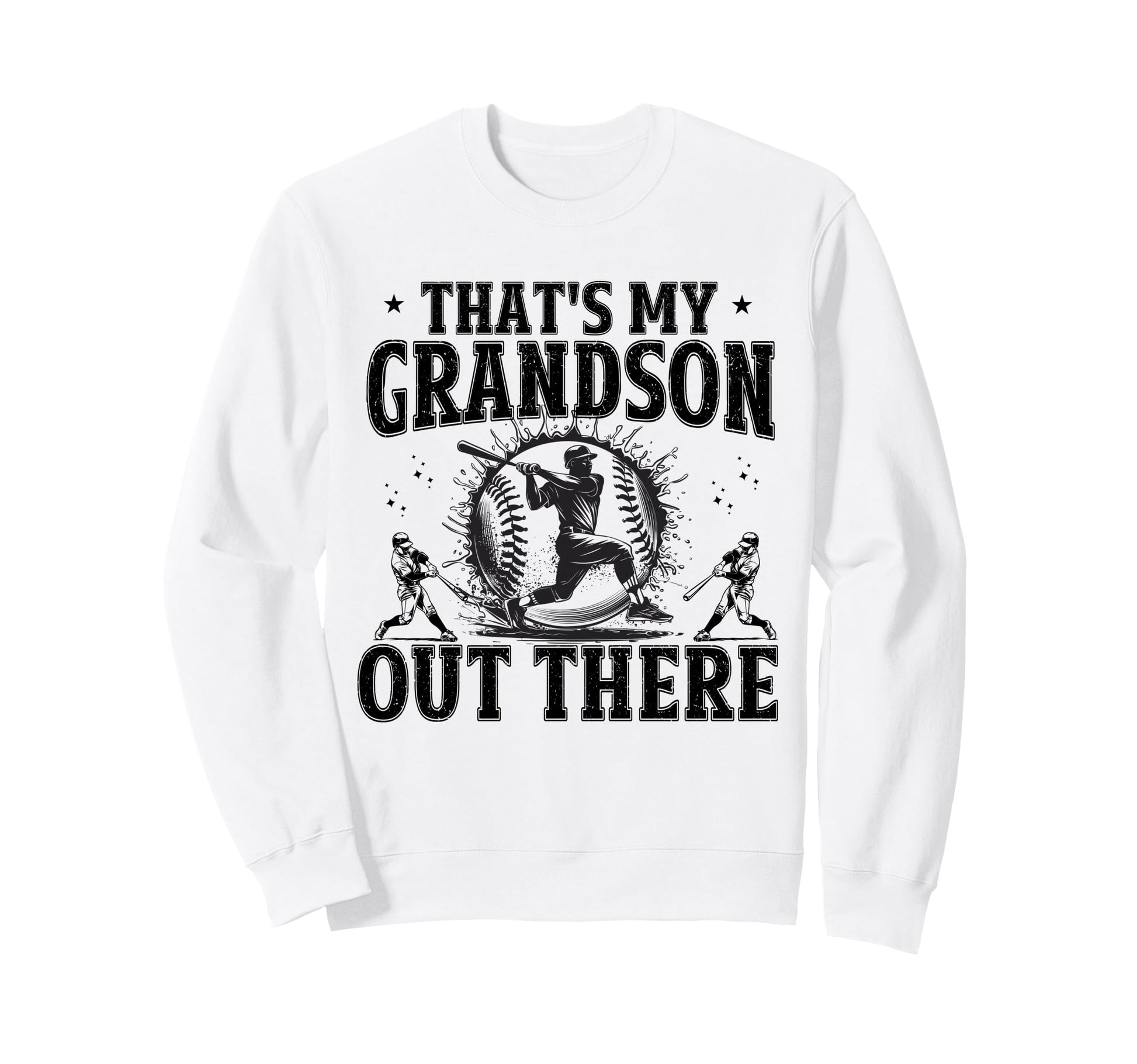 Thats My Grandson Out There Sweatshirt - Novelty Apparel Men Women - T-Shirt, Sweatshirt, Hoodie