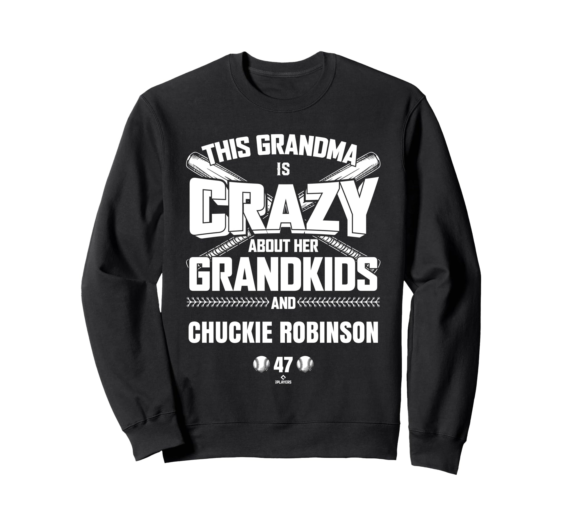 Grandma Crazy Chuckie Robinson Sweatshirt - Novelty Apparel Men Women - T-Shirt, Sweatshirt, Hoodie