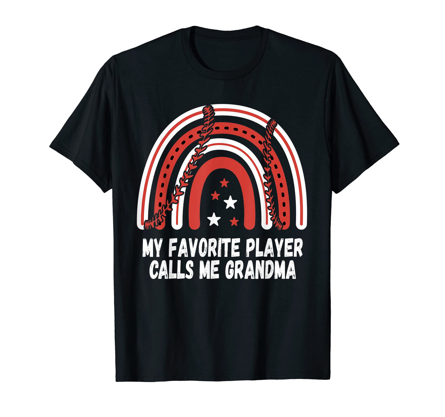 My Favorite Player Calls Me Grandma T-Shirt - Casual Everyday Wear Unisex - T-Shirt, Sweatshirt, Hoodie
