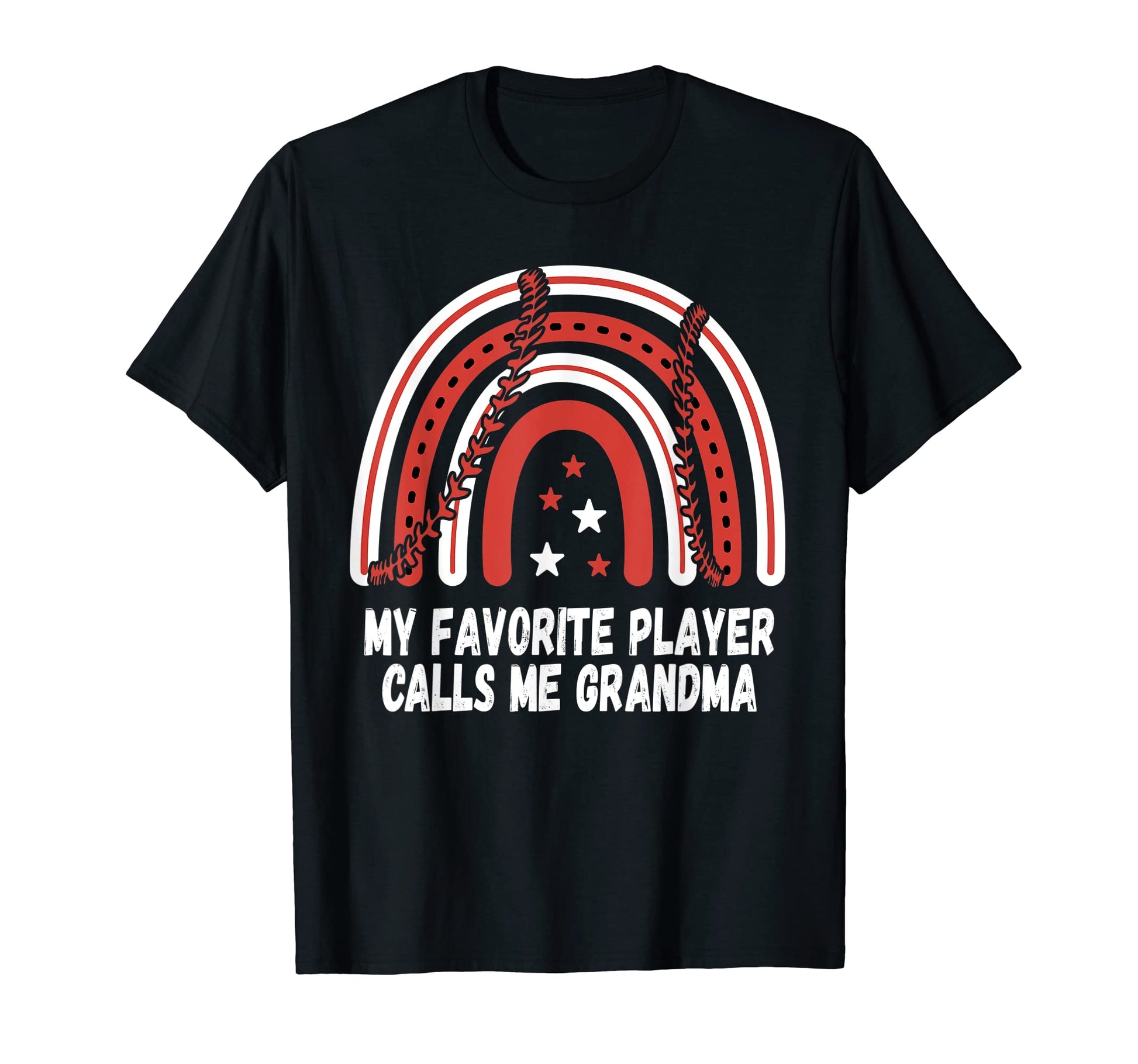 My Favorite Player Calls Me Grandma T-Shirt - Casual Everyday Wear Unisex - T-Shirt, Sweatshirt, Hoodie