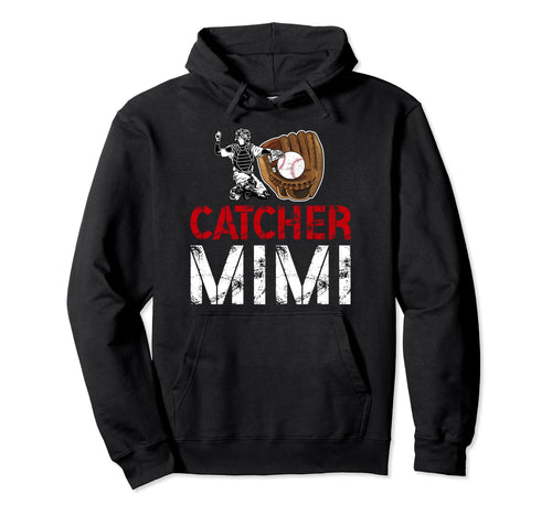Baseball Catcher Mimi Grandma Mimi Hoodie - Novelty Apparel Unisex - T-Shirt, Sweatshirt, Hoodie