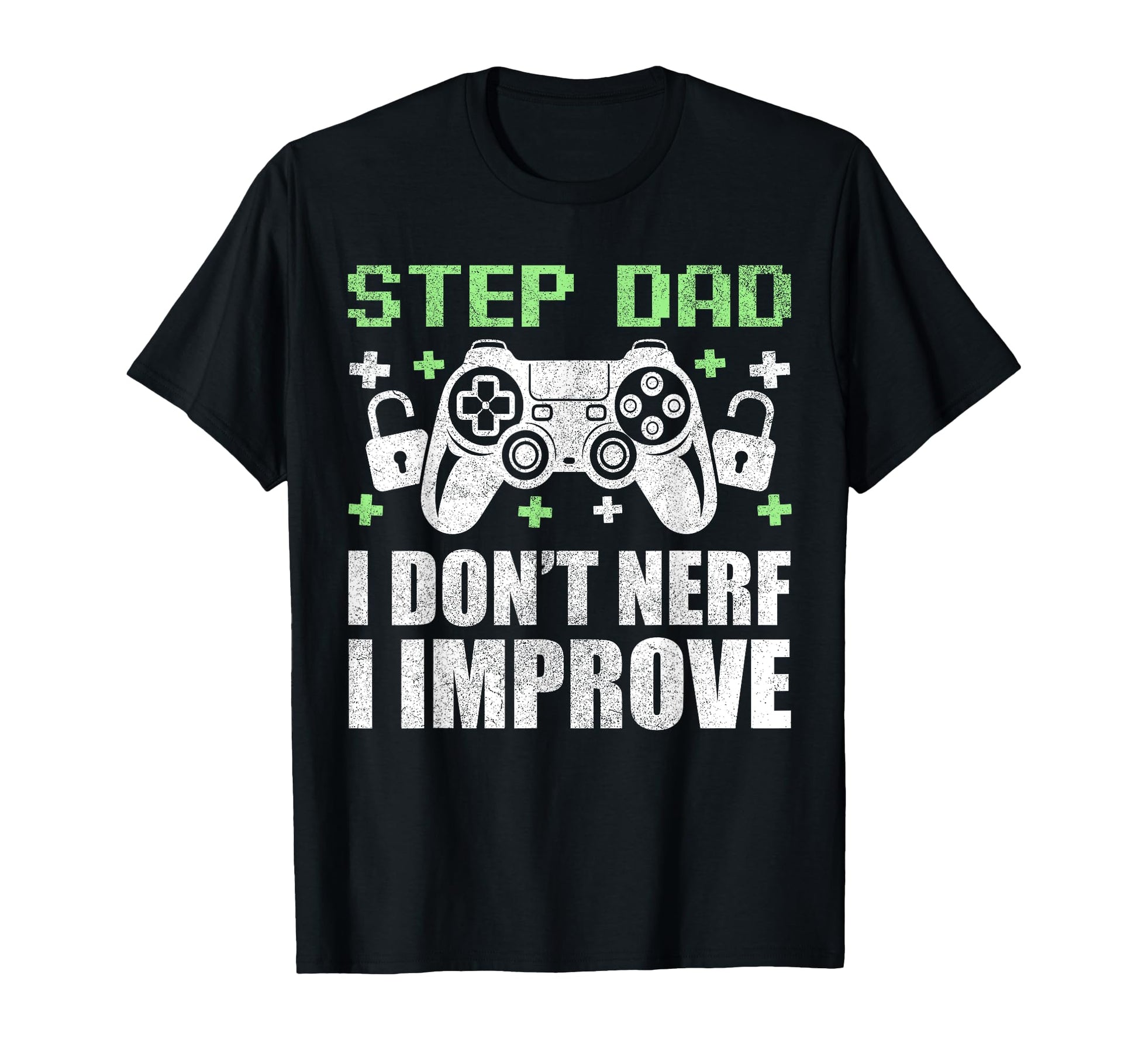 Gamer Stepdad Fathers Day Step Dad I T-Shirt - Minimalist Print Men Women - T-Shirt, Sweatshirt, Hoodie